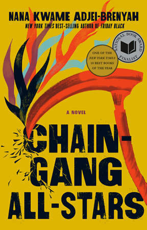 Book cover for Chain-Gang All-Stars by Nana Kwame Adjei-Brenyah
