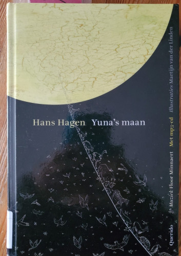 Yuna's maan - Hans Hagen
Een poëtisch en magisch verhaal voor jongeren én volwassenen ⭐️⭐️⭐️⭐️⭐️