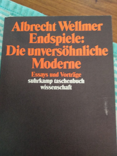 Cover of Albrecht Wellmer's Endspiele Die unversöhnliche Moderne 