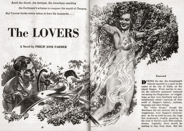Two page title spread for the story featuring Hal admiring Jeannette amongst the foliage.

“Amid the deceit, the intrigue, the treachery marking the Earthmen’s scheme to conquer the world of Ozagen, Hal Yarrow broke every taboo to love his Jeannette…”
The LOVERS
A Novel by Philip José Farmer