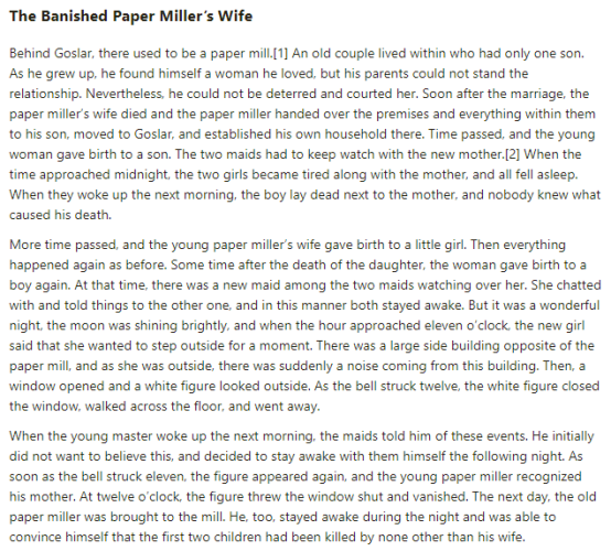 Part 1 of German folk tale "The Banished Paper Miller's Wife". Drop me a line if you want a machine-readable transcript!