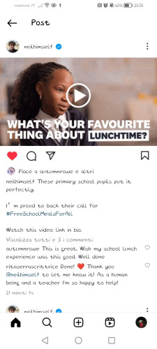 Post of Neil Gaiman on IG.
Picture: a child and the question "What's your favorite thing about lunchtime?"

Neil's comment: These primary school pupils put it perfectly. I'm proud to back their call for #FreeSchoolMealsForAll


You can see the video through the link in Neil's IG profile bio.