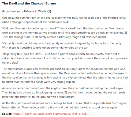German folk tale "The Devil and the Charcoal Burner". Drop me a line if you want a machine-readable transcript!