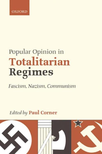Popular Opinion in Totalitarian Regimes is the first volume to investigate popular reactions to totalitarian rule in the Soviet Union, Fascist Italy, Nazi Germany, and the communist regimes in Poland and East Germany after 1945. The contributions, written for this volume by internationally acknowledged experts in their fields, move beyond the rather static vision provided by traditional themes of consent and coercion to construct a more nuanced picture of everyday life in the various regimes. The book provides many new insights into the ways totalitarian regimes functioned and the reasons for their decline, encouraging comparisons between the different regimes and stimulating re-evaluation of long-established positions.