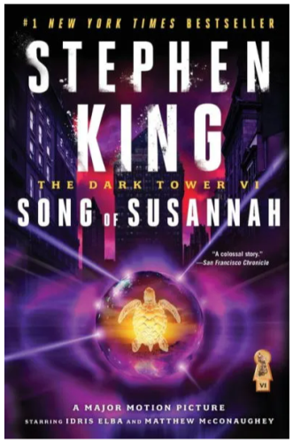 Cover for the book Song of Susannah (The Dark Tower VI) by Stephen King

#1 New York Times Bestseller

A Major Motion Picture starring Idris Elba and Matthew McConaughey

"A colossal story." - San Francisco Chronicle

Cover art shows a golden turtle inside a glass ball, surrounded by a purple tinted buildings and skyscrapers at night. 