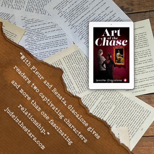 On a backdrop of book pages, an iPad with the cover of Art of the Chase by Jennifer Giacalone. In the bottom left corner of the image, a strip of torn paper with a quote: "With Fleur and Renata, Giacalone gives readers two captivating characters and more than one fascinating relationship." and a URL: judeinthestars.com.