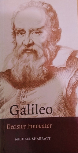 Book cover of "Galileo: Decisive Innovator (Cambridge Science Biographies)". 