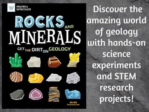 The image shows a book cover with rock samples and the title Rocks and Minerals – Get the Dirt on Geology. Text next to it says "Discover the amazing world of geology with hands-on science experiments and stem research projects."