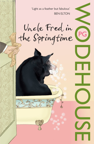 Images shows cover of "Uncle Fred in the Springtime" by PG Wodehouse, depicting a pig sitting in a bath, blowing foamy bubbles out of its mouth