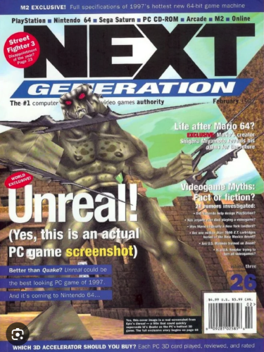 Cover of Next Generation magazine from 1997 with a screenshot of Unreal and the words "Yes this is an actual PC game screenshot!"
