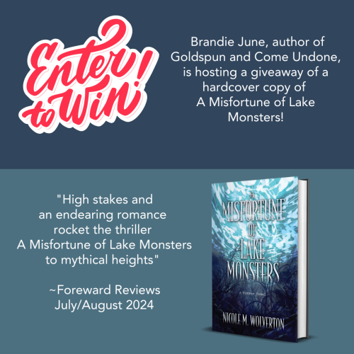 Enter to Win graphic, plus the book cover of A Misfortune of Lake Monsters with a review blurb from Foreward Reviews