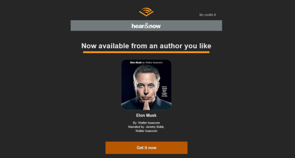 Screencap of an email from Audible with an "Our top picks for you" suggestion - Elon Musk by Walter Isaacson. 