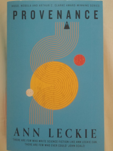 Provenance, by Ann Leckie