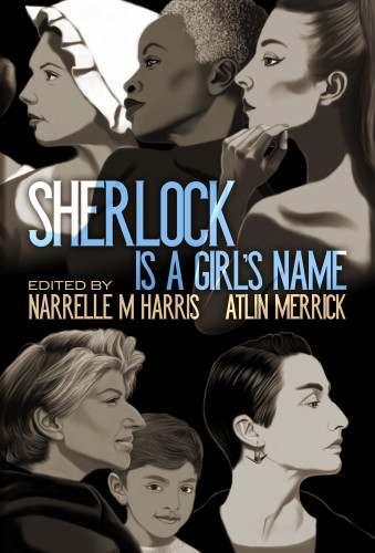 Art for the front cover of Sherlock is a Girl's Name, featuring 6 of the Sherlocks that appear in the book.