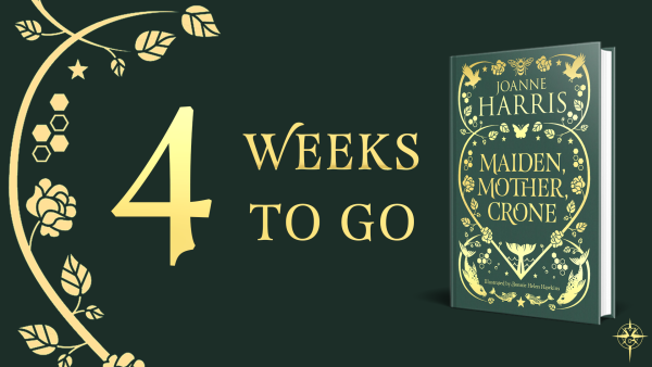 On a green background, the jacket of MAIDEN, MOTHER, CRONE (forest green, with gold lettering and natural motifs), and the words: 4 WEEKS TO GO....