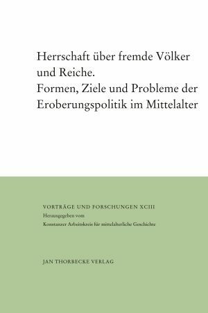 
Kamp, Hermann (ed.), Herrschaft über fremde Völker und Reiche. Formen, Ziele und Probleme der Eroberungspolitik im Mittelalter  (Vorträge und Forschungen 93), Ostfildern 2022.