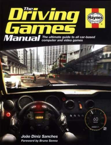 The cover of The Driving Games Manual from Haynes Manuals. It's a first-person perspective of a driver behind the wheel of a race car driving down the streets of a city.