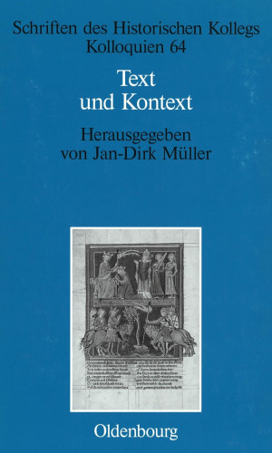 Jan-Dirk Müller (Hg.): Text und Kontext. Fallstudien und theoretische Begründungen einer kulturwissenschaftlich angeleiteten Mediävistik (Schriften des Historischen Kollegs. Kolloquien 67), München 2007.