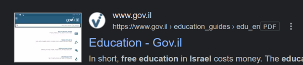A quote from a pdf document on Israeli government site Gov.il, stating:

"In short, free education in Israel costs money".