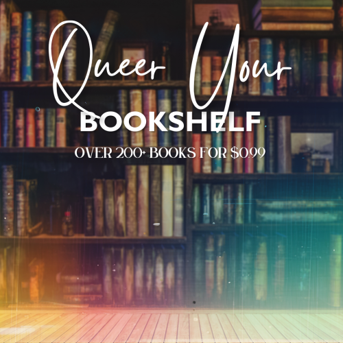 Bookshelves with text Queer Your Bookshelf