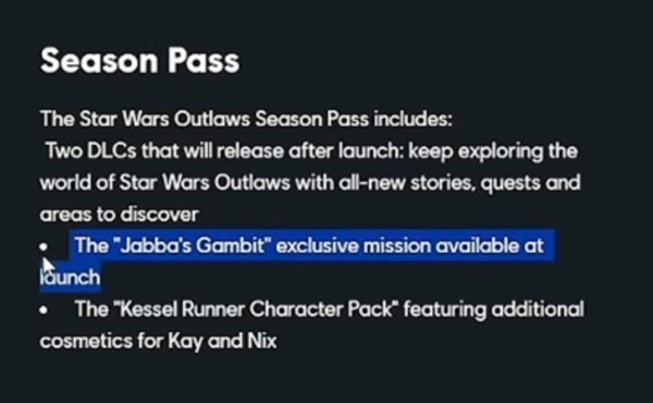 Text describing the contents of a Season Pass for "Star Wars Outlaws," which includes two DLCs, an exclusive mission called "Jabba's Gambit," and a "Kessel Runner Character Pack" with additional cosmetics for characters Kay and N