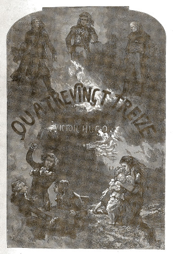 1st edition, 1874, of Victor Hugo’s “Ninety-Three.” By Inconnu, 1874 - Illustration livre Quatre Vingt Treize de Victor Hugo, Public Domain, https://commons.wikimedia.org/w/index.php?curid=18193950