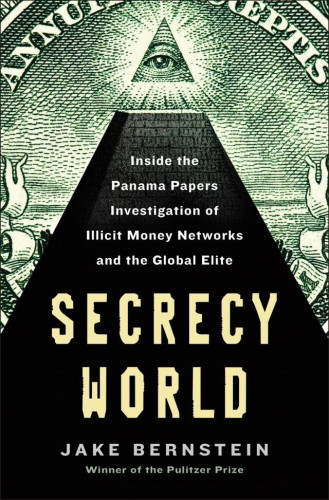 A hidden circulatory system flows beneath the surface of global finance, carrying trillions of dollars from drug trafficking, tax evasion, bribery, and other illegal enterprises. This network masks the identities of the individuals who benefit from these activities, aided by bankers, lawyers, and auditors who get paid to look the other way. 
In Secrecy World, the Pulitzer Prize-winning investigative reporter Jake Bernstein explores this shadow economy and how it developed, drawing on millions of leaked documents from the files of the Panamanian law firm Mossack Fonseca – a trove now known as the Panama Papers – as well as other journalistic and government investigations. Bernstein shows how shell companies allow the uberwealthy and celebrities to escape taxes.