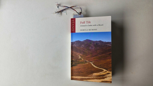 A copy of Full Tilt: Ireland to India with a bicycle by Dervla Murphy.