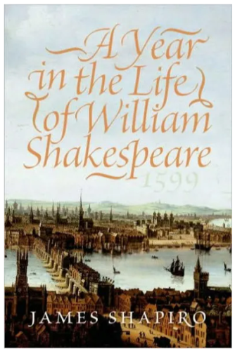 Ebook cover for A Year in the Life of William Shakespeare: 1599 by James Shapiro. Cover shows a painting of the London cityscape bisected by the Thames River as it may have appeared in that year. 