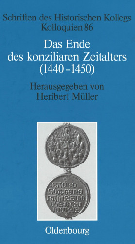 Heribert Müller (Hg.): Das Ende des konziliaren Zeitalters (1440–1450). Versuch einer Bilanz (Schriften des Historischen Kollegs. Kolloquien 86), München 2012.