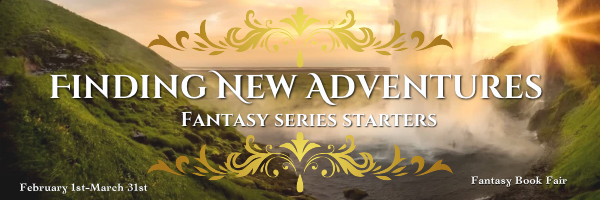 Finding New Adventures: Fantasy Series Starters through March 31st.
White elegant font against a golden dawn in mist-touched mountains.