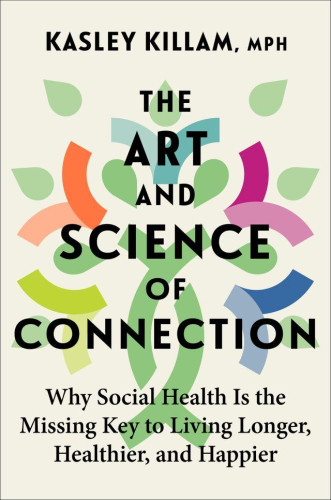 Exercise. Eat a balanced diet. Go to therapy. Most wellness advice is focused on achieving and maintaining good physical and mental health. But Harvard-trained social scientist and pioneering social health expert Kasley Killam reveals that this approach is missing a vital component: human connection. 
Relationships not only make us happier, but also are critical to our overall health and longevity. Research shows that people with a strong sense of belonging are 2.6 times more likely to report good or excellent health. Perhaps even more astonishingly, people who lack social support are up to 53% more likely to die from any cause. Yet social health has been overlooked and underappreciated—until now.