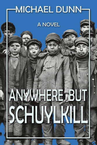 Cover of Anywhere But Schuylkill, with breaker boys
