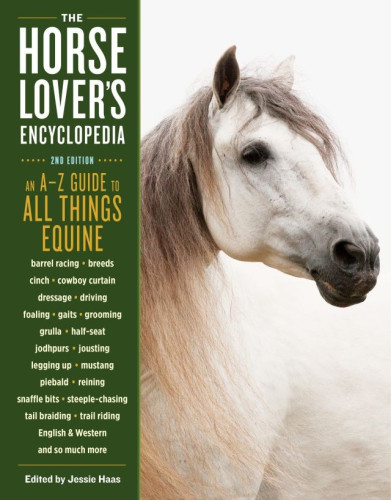 Here is a completely revised, full-color second edition of the established go-to source for equestrian information. 

Whether you're a rodeo hand, thoroughbred racer, seasoned professional, or armchair admirer, you'll get everything you need from noted equestrian author Jessie Haas's clear and thorough descriptions.