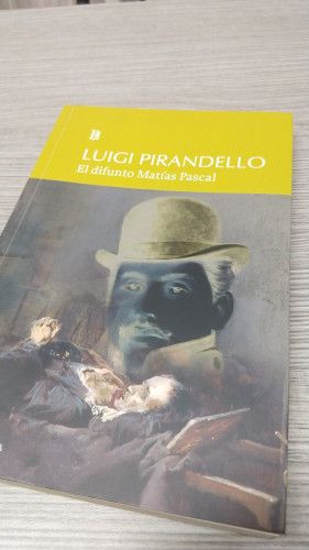 Libro el difunto Matías Pascal de Luigi Pirandello