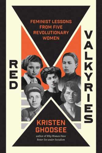 Through a series of lively and accessible biographical essays, Red Valkyries explores the history of socialist feminism by examining the revolutionary careers of five prominent socialist women active in the 19th and 20th centuries.
  • Alexandra Kollontai, the aristocratic Bolshevik
  • Nadezhda Krupskaya, the radical pedagogue
  • Inessa Armand, the polyamorous firebrand
  • Lyudmila Pavlichenko, the deadly sniper
  • Elena Lagadinova, the partisan turned scientist turned global women's rights activist
None of these women were “perfect” leftists. Their lives were filled with inner conflicts, contradictions, and sometimes outrageous privilege.