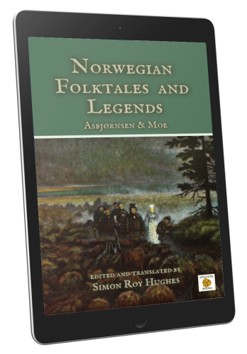 A new mockup of a prospective cover for the ebook edition of The Complete Norwegian Folktales and Legends of Asbjørnsen & Moe .