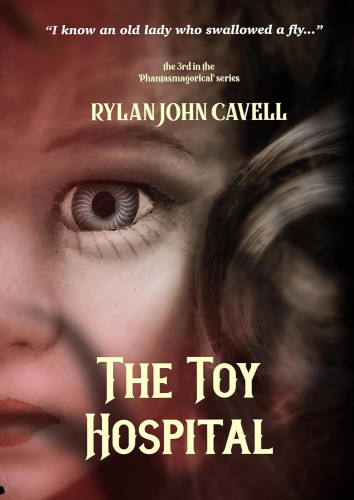 Cover - The Toy Hospital by Ryan John Cavell - Clise-up of the left side of a creepy white doll face with blue eye and dark curly hair