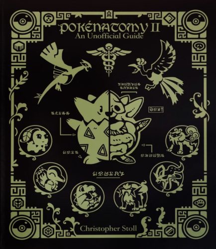 The cover of Pokénatomy II: An Unofficial Guide. It is black with gold trim and has hand-drawn images of several 2nd gen Pokémon including Togepi, Chikorita, Cyndaquil, Totodile, Ho-oh, Lugia, Suicune, Raikou and Entei.