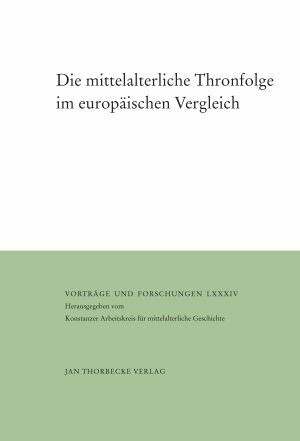 Borgolte, Michael • Jaspert, Nikolas  (ed.), Die mittelalterliche Thronfolge im europäischen Vergleich (Vorträge und Forschungen 84), Ostfildern 2017.