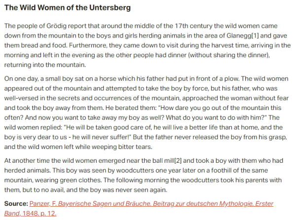 German folk tale "The Wild Women of the Untersberg". Drop me a line if you want a machine-readable transcript!