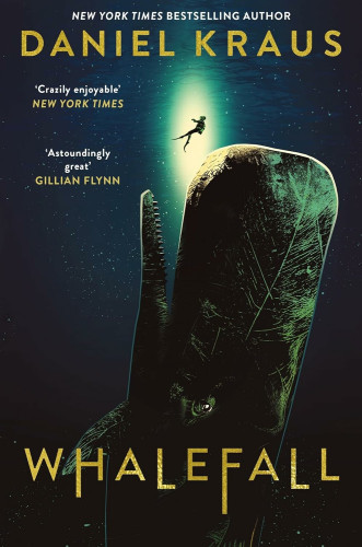 The cover of Whalefall by Daniel Kraus. Features a sperm whale rising from the depths, its mouth agape as if to swallow the diver near the top of the image.