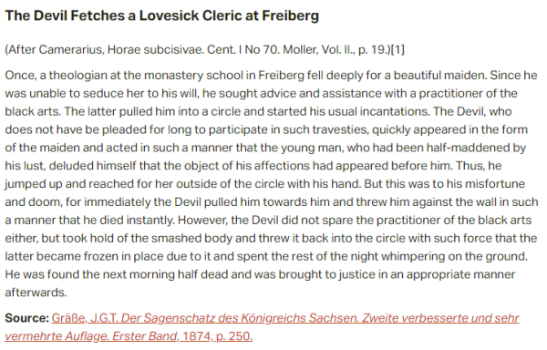 German folk tale "The Devil Fetches a Lovesick Cleric at Freiberg". Drop me a line if you want a machine-readable transcript!