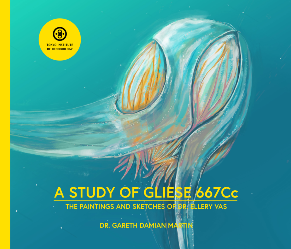 The cover of A Study of Gliese 667Cc. The cover has a painting of a jellyfish-like creature within a vast blue sea. The text and binding are yellow, with a circular stamp at the top staying "Tokyo Institute of Xenobiology"