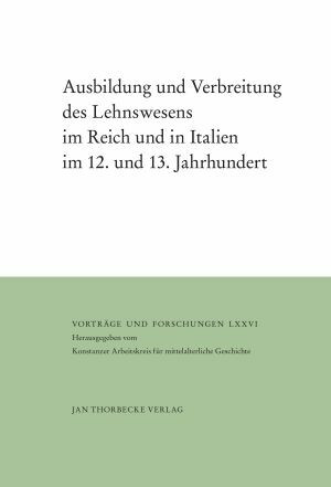 
Werlich, Ralf-Gunnar / Spieß, Karl-Heinz (ed.), Ausbildung und Verbreitung des Lehnwesens im Reich und in Italien im 12. und 13. Jahrhundert (Vorträge und Forschungen 76), Ostfildern 2013.