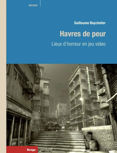 The French book cover of "Havres de peur: Lieux d'horreur en jeu vidéo"