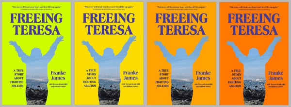 Conceptual mockup of four different coloured covers for "Freeing Teresa": Neon green, bright yellow, orange, and reddish orange. The silhouette of Teresa is the same on each cover. Her arms are raised and the interior of her body has blue sky, ocean, and a rocky beach.