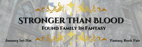 Pale banner with day-lit medieval European architecture. "Stronger than Blood: Found Family in Fantasy, January 1st-31st" 
