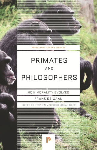 Primates and Philosophers
How morality evolved
Frans de Waal