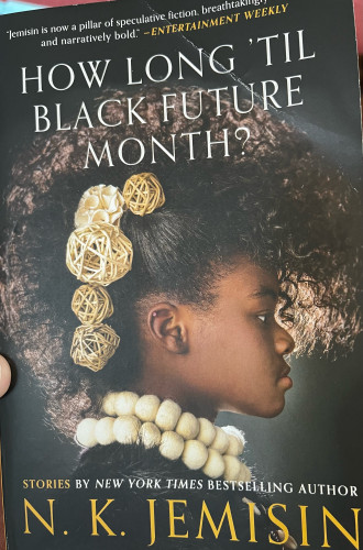Cover of Jemisin’s collection of short stories, “How Long ‘Til Black Futures Month?”